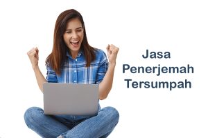Butuh Penerjemah Urgent? Pake Jasa Penerjemah Online 24 Jam Aja!